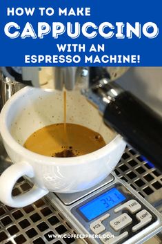 how to make cappuccino with an espresso machine