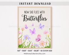 a card with watercolor butterflies and the words, now she flies with butterflies on it