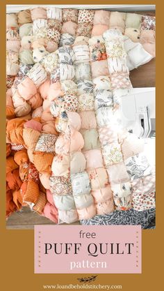 the free puff quilt pattern with text overlay