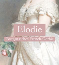 French girl name Elodie. Unique girl name. Elodie Name Meaning, Gothic Names With Meaning, French Names With Meaning, Angelic Names Female, Gothic Names Female, Elusive Aesthetic, Elodie Name, French Names And Meanings, French Names Female