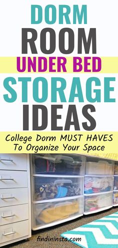 the dorm room under bed storage ideas college dorm must haves to organize your space