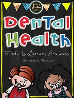 Dental Health Dental Health Week, Dental Health Activities, Math Literacy Activities, February Activities, Dental Health Month, Lesson Activities, Pattern Activities, Health Class, Living Skills