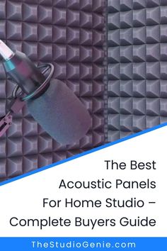 the best acoustic panels for home studio - complete buyer's guide by the studio one