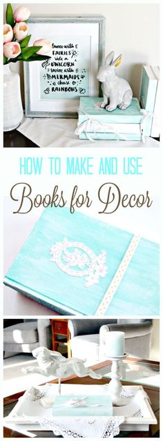 two pictures with the words how to make and use books for decor