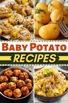 baby potato recipe collage with pictures of different foods and vegetables in the bottom left hand corner