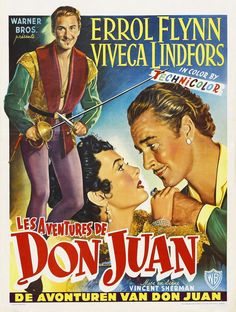 the adventures of don juan, starring from left to right george wayne, erroll lynn and viveca lindifors