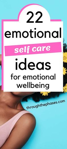 16 Simple Ways to Practice Emotional Self Care - Through the Phases Self Care Definition, Everyday Self Care, Emotion Regulation, What Is Self, Mental Health And Wellbeing, Emotional Resilience, Emotional Wellbeing, Mental Wellbeing