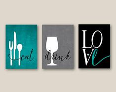 three canvases with the words eat, drink and love on them