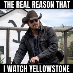 the real reason that i watch yellowstone is not going to kill memegage