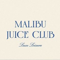 the logo for malbu juice club, with blue lettering on white paper behind it