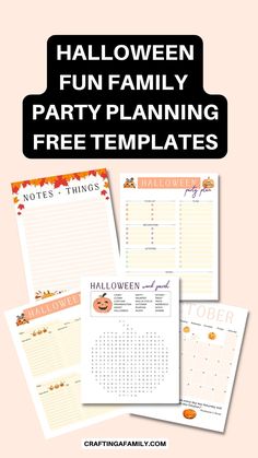 halloween fun family party planning printables with text overlay that says, free templates