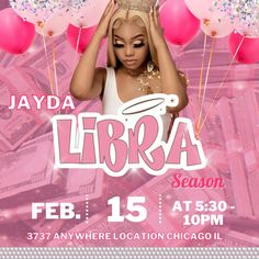 a flyer for a birthday party featuring a woman in white dress and balloons with the words libra on it