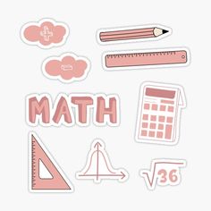 pink stickers with the words math written on them and various school related items around it