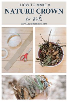 how to make a nature crown for kids with pine cones and other things on the table