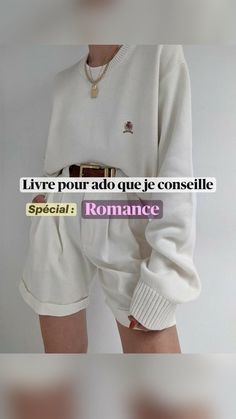 a woman in white sweater and shorts with the words, live pour ad que je conseie