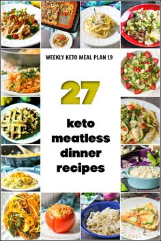 collage of meatless keto dinners with text overlay Meatless Dinner Recipes, Meatless Keto, Veggie Keto, Keto Diet For Vegetarians, Eat More Vegetables, Keto Dinner Recipes, Vegetarian Meal Plan, Vegetarian Meal Prep