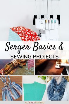 sewing projects with the words seger basics and sewing projects