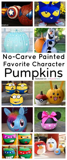 no - carve painted favorite character pumpkins are featured in this post for kids to make