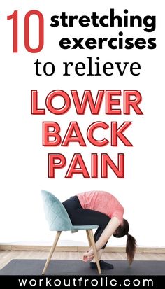 Relieve Lower Back Pain, Simple Stretches, Muscle Stretches