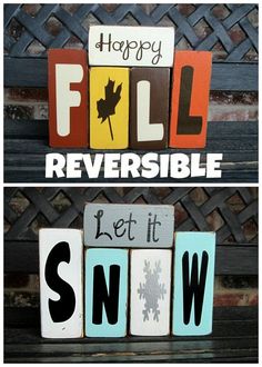 two wooden blocks that say happy fall reversible and let it snow