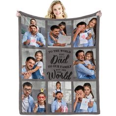 a blanket with the words to the world you're dad and other family photos