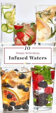 four glasses filled with different types of water and fruit in them, the title reads 10 simply refreshing infused waters