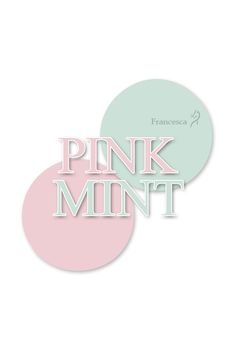 two pink and mint green stickers with the words pink mint on them in white lettering