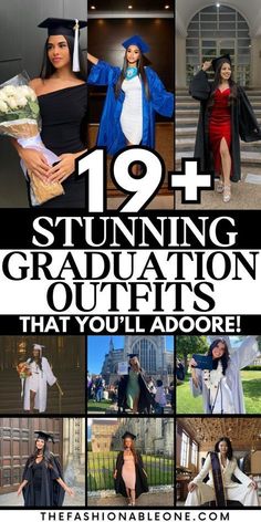 graduation collage with the words 19 stunning graduation outfits that you'll adore