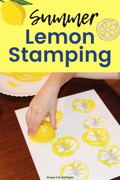 a lemon stamp is being used to make an easy summer lemon stamping activity for kids