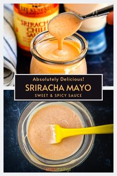 there is a spoon in a jar with some sauce on it and the words, absolutely delicious sriraca mayo sweet & spicy sauce