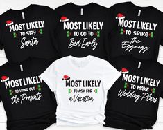 Funny Christmas Shirts Family, Funny Family Christmas Shirts, Most Likely To Shirts, Most Likely To Christmas Shirts, Christmas Shirts Funny, Xmas Games, Family Matching Christmas, Sarcastic Shirts Funny