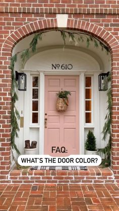 a pink front door with the words faq what's the door color?