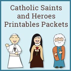 catholic saints and heroes printables packet