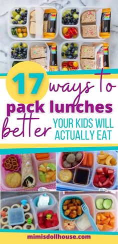 the cover of 17 ways to pack lunches for your kids will actually eat