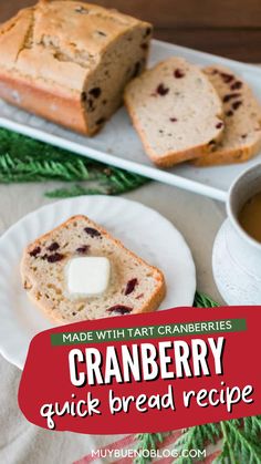 cranberry quick bread recipe on a white plate