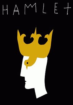 a black and white poster with a gold crown on it's head that says hamlet