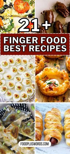 21 finger food recipes that are delicious and easy to make