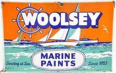 an old tin sign for woolsey marine paints