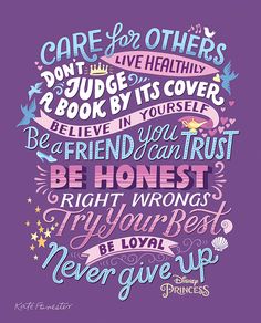 a purple background with the words, care for others don't judge its cover be a friend you trust be honest right wrong