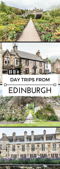 the front and back of edinburgh, scotland with text overlay that reads day trips from edinburgh