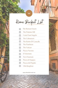 Checklist with backdrop of a Roman street. What To Visit In Rome, Rome Italy Checklist, Places To Visit In Rome Italy, Visiting Rome For The First Time, Wedding In Rome Italy, Visit Rome Italy, Rome Italy Travel Guide, First Time In Rome