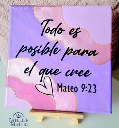 a painting on a easel that says to do es posible papaa e que mateo 9 23