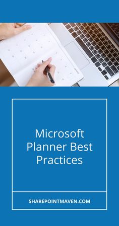 a person is writing on a piece of paper with the words microsoft planner best practices