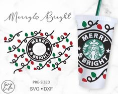 a starbucks cup with a merry and bright design on it