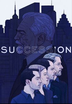 an image of a group of people in front of a cityscape with the words succession on it