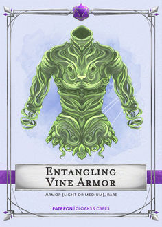 The Entangling Vine Armor is a magic item for use in Dungeons and Dragons 5e, a tabletop role-playing game. This magic armor is rare and normally used for light or medium armor. When an adventurer wearing this magic armor made of leaves and vines is hit by an attack, it will grapple and restrain the attacker. It's the perfect magic armor for Druids or Rogues who can move away safely after being hit. Homebrew Items, Magic Armor, Fantasy Items, Dnd Homebrew, Dnd Classes, Dnd Ideas