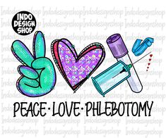 peace love phlebotomy svg file