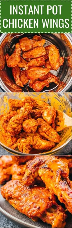 instant pot chicken wings recipe is shown in three different pictures with the words instant pot chicken wings