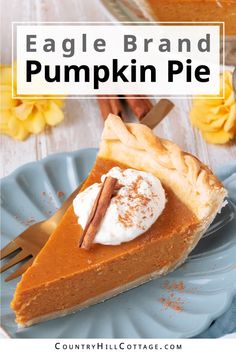 a slice of pumpkin pie on a blue plate with the words eagle brand pumpkin pie