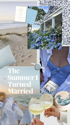 the summer i turned married collage has blue and white flowers on it, along with an image of a woman holding a glass of wine